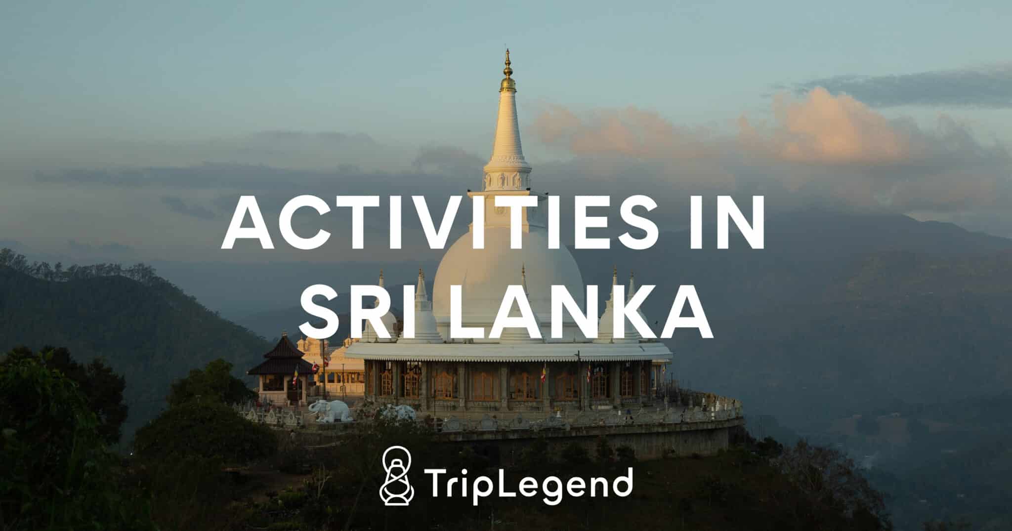 Feature image for the article about activities in Sri Lanka